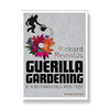 ›Guerilla Gardening‹