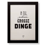 Gerahmter Siebdruck ›In mir wohnen grosse Dinge‹