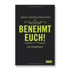 ›Benehmt euch! – Ein Pamphlet‹ Buch
